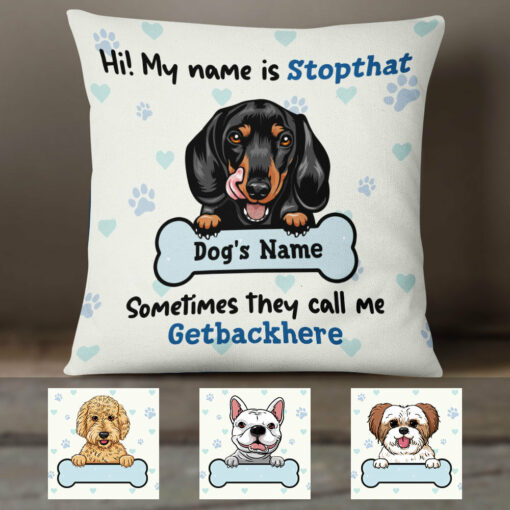 Personalized Dog My Name Is Pillow