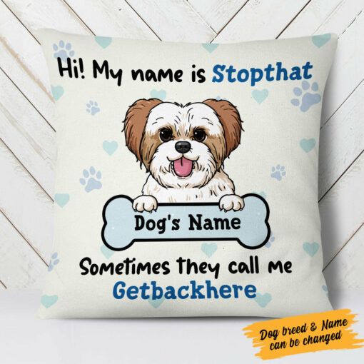 Personalized Dog My Name Is Pillow