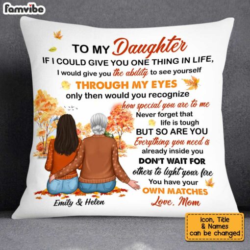 Personalized Fall To My Daughter Pillow