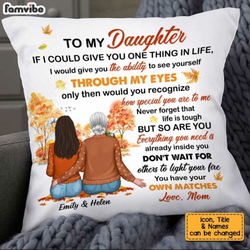 Personalized Fall To My Daughter Pillow