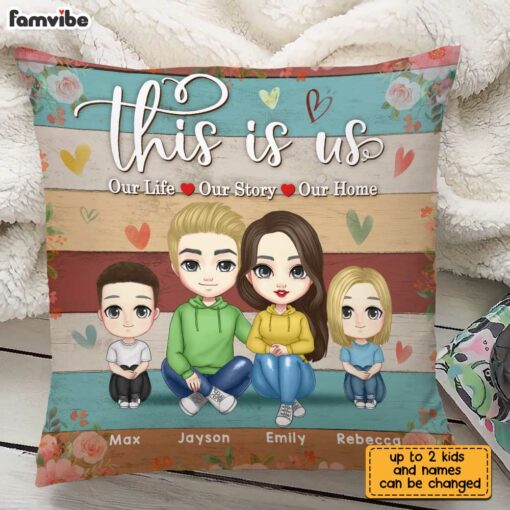 Personalized Family This Is Us Our Life Our Story Our Home Pillow