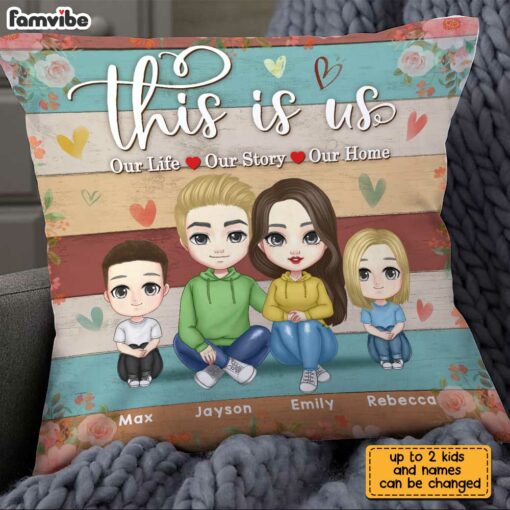 Personalized Family This Is Us Our Life Our Story Our Home Pillow