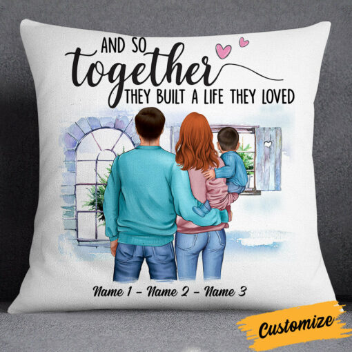 Personalized Family Together Built A Life Pillow