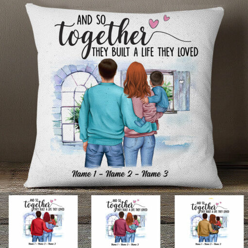 Personalized Family Together Built A Life Pillow