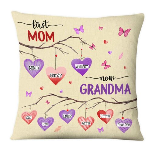 Personalized First Mom Now Grandma Hearts Pillow