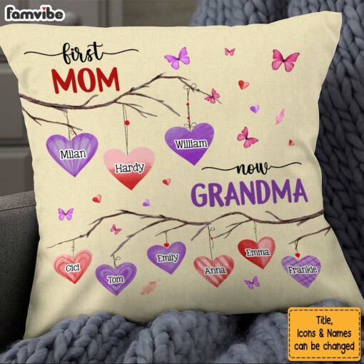 Personalized First Mom Now Grandma Hearts Pillow