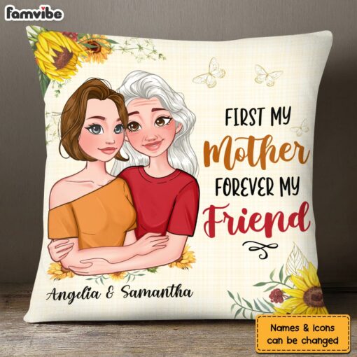 Personalized First My Mother Forever My Friend Pillow