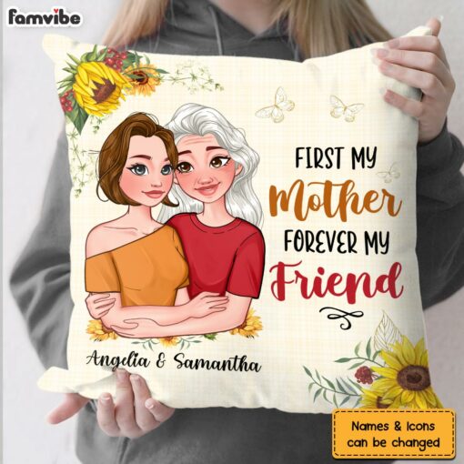 Personalized First My Mother Forever My Friend Pillow