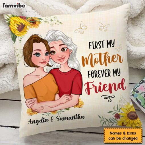 Personalized First My Mother Forever My Friend Pillow