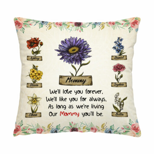 Personalized Flower Art My Mommy You’ll Be Pillow