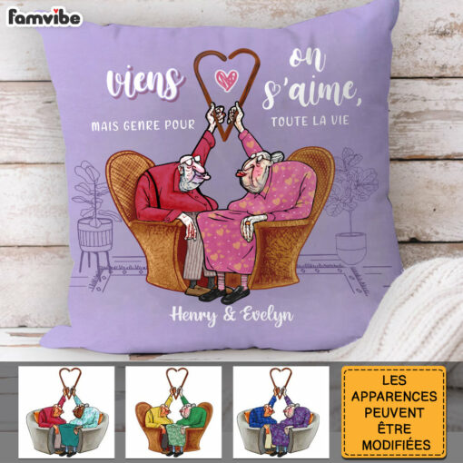 Personalized French Couple Gift Viens On S’aime, Mais Genre Pour Toute La Vie Pillow