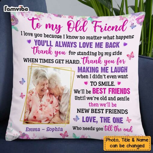 Personalized Friends I Love You Old Friends Photo Pillow