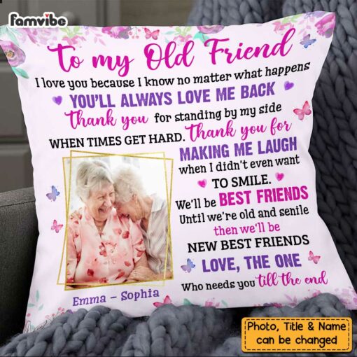 Personalized Friends I Love You Old Friends Photo Pillow