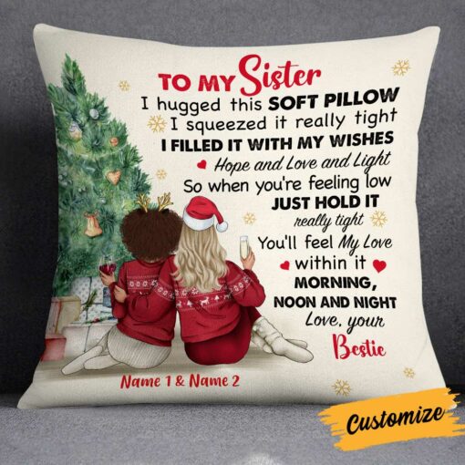 Personalized Friends Sisters Christmas I Hugged This Pillow