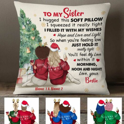 Personalized Friends Sisters Christmas I Hugged This Pillow