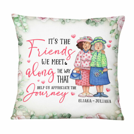 Personalized Friends We Meet Along The Way Pillow