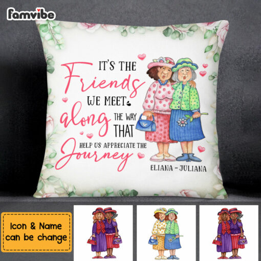 Personalized Friends We Meet Along The Way Pillow