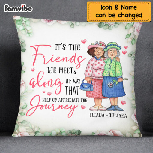 Personalized Friends We Meet Along The Way Pillow