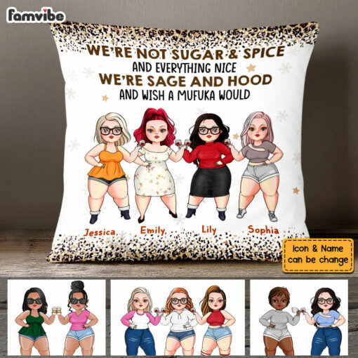 Personalized Friends We’re Not Sugar And Spice Pillow