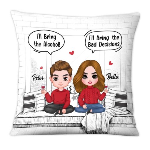 Personalized Funny I’ll Bring The Bad Decisions Couples Pillow