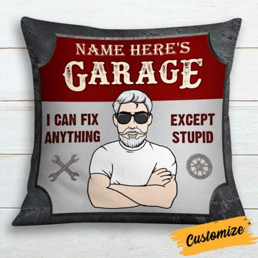 Personalized Garage I Can Fix Anything Pillow