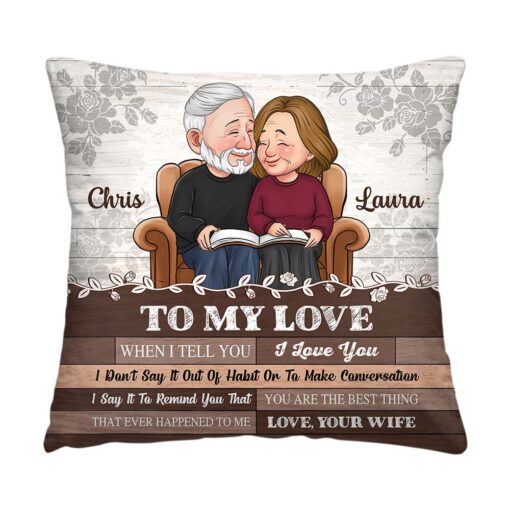 Personalized Gift For Couple When I Tell You I Love You Pillow