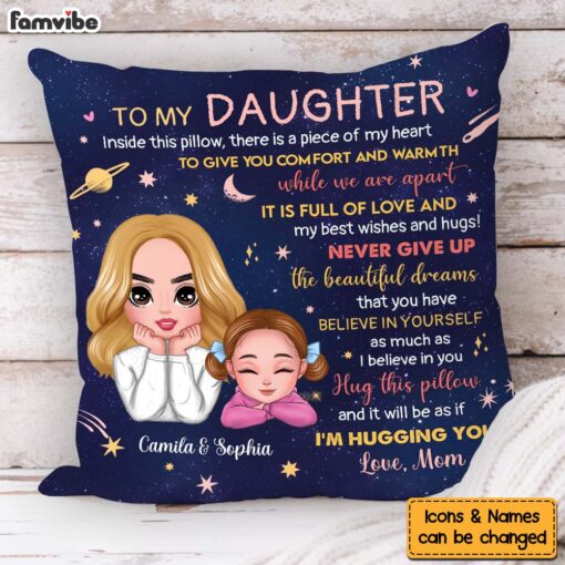 Personalized Gift For Daughter A Piece Of My Heart Inside This Pillow