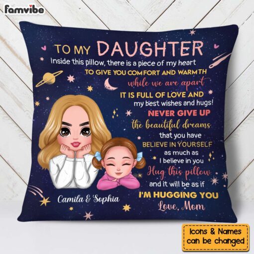 Personalized Gift For Daughter A Piece Of My Heart Inside This Pillow