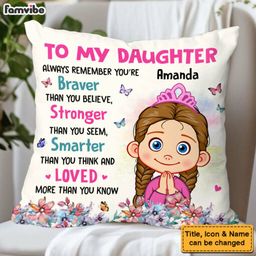 Personalized Gift For Daughter Always Remember You Are Braver Pillow