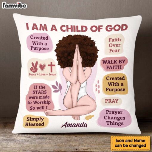 Personalized Gift For Daughter Christian I Am A Child Of God Pillow