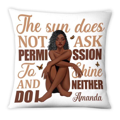 Personalized Gift For Daughter Does Not Ask Permission To Shine Pillow