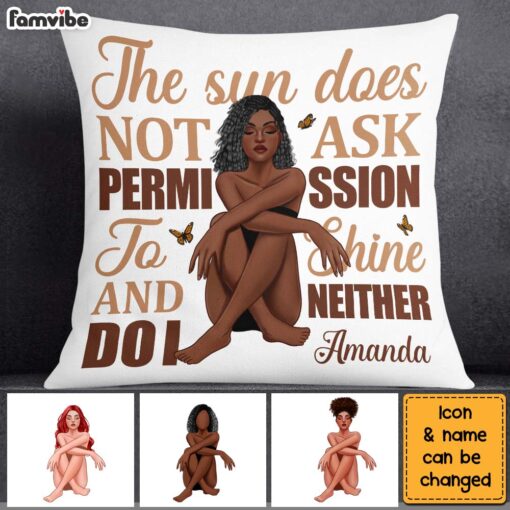 Personalized Gift For Daughter Does Not Ask Permission To Shine Pillow