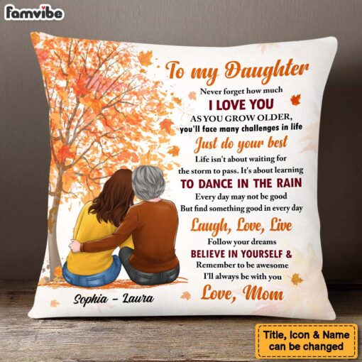 Personalized Gift For Daughter Fall I’ll Always Be With You Pillow