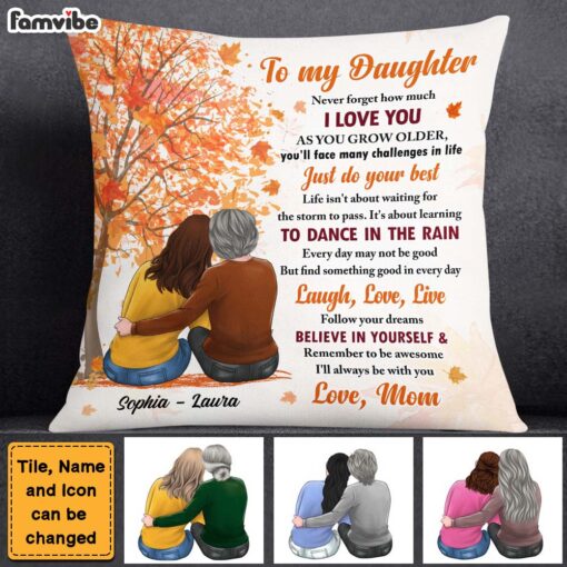 Personalized Gift For Daughter Fall I’ll Always Be With You Pillow