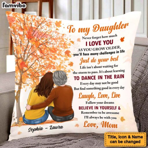 Personalized Gift For Daughter Fall I’ll Always Be With You Pillow