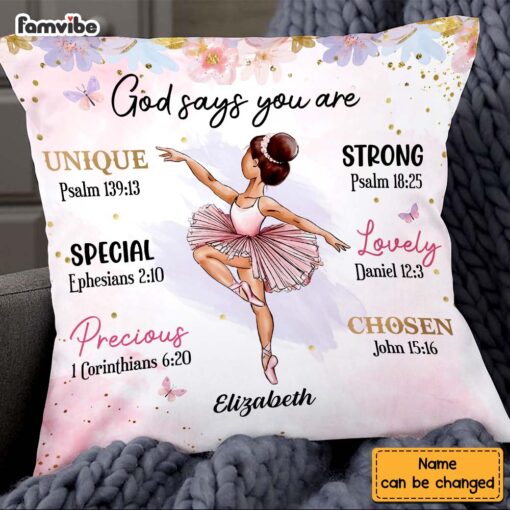 Personalized Gift For Daughter Granddaughter Ballerina God Say You Are Pillow