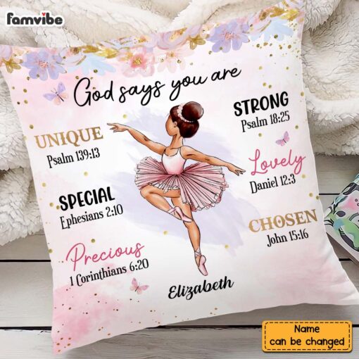 Personalized Gift For Daughter Granddaughter Ballerina God Say You Are Pillow