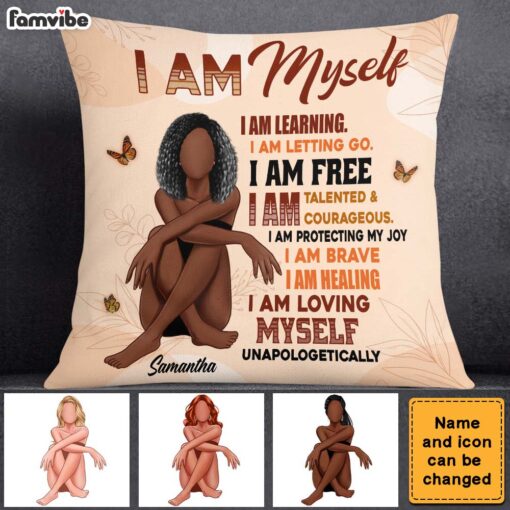 Personalized Gift For Daughter I Am Myself Pillow