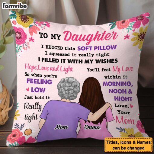 Personalized Gift For Daughter I Hugged This Soft Pillow