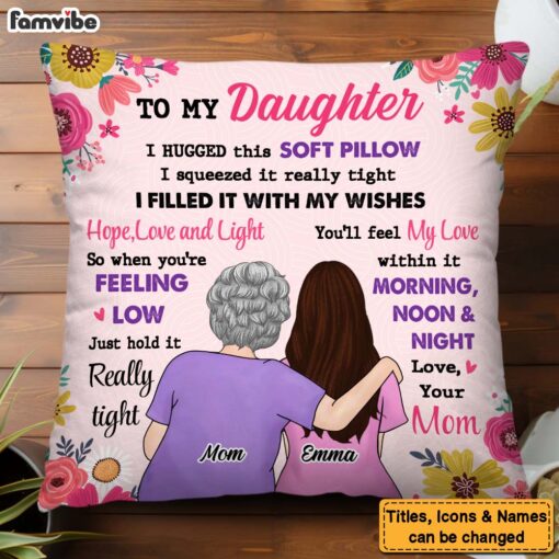 Personalized Gift For Daughter I Hugged This Soft Pillow