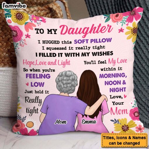 Personalized Gift For Daughter I Hugged This Soft Pillow