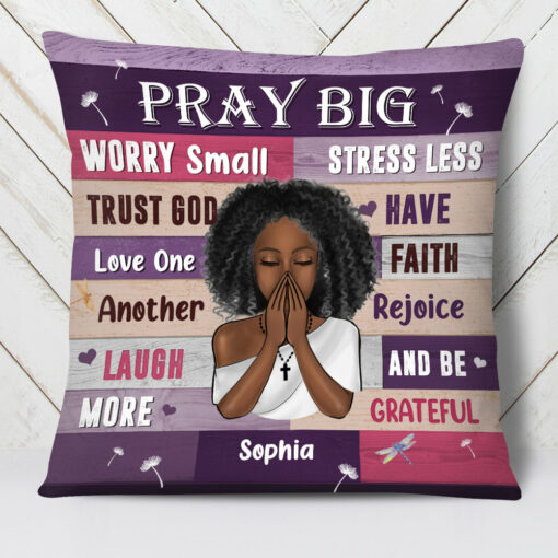 Personalized Gift For Daughter Pray Big Worry Small Pillow