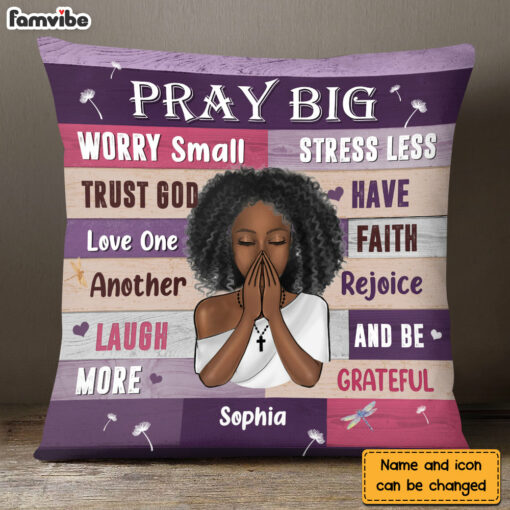 Personalized Gift For Daughter Pray Big Worry Small Pillow