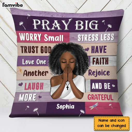 Personalized Gift For Daughter Pray Big Worry Small Pillow