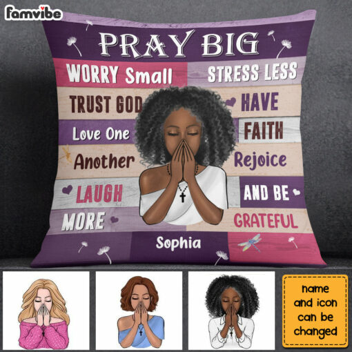 Personalized Gift For Daughter Pray Big Worry Small Pillow