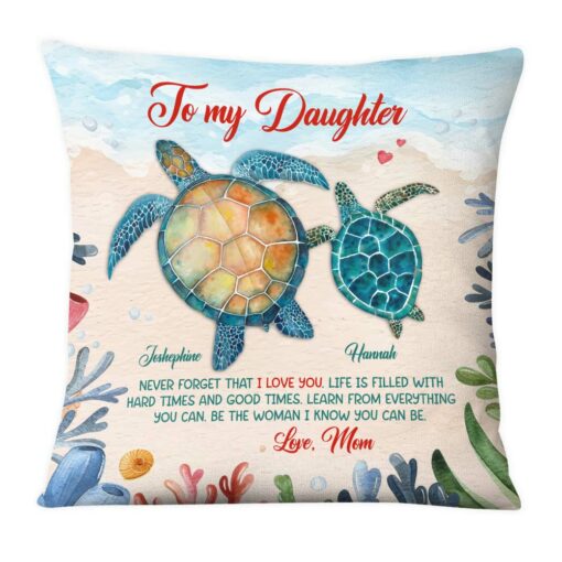 Personalized Gift For Daughter Turtle Be The Woman I Know You Can Be Pillow