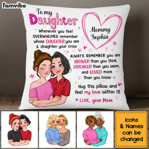 Personalized Gift For Daughter You Are Braver Than You Think Pillow