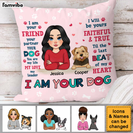 Personalized Gift For Dog Mom I Am Your Friend Pillow