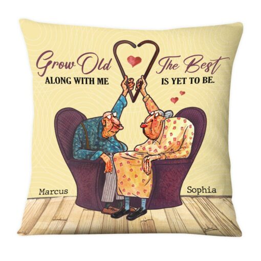 Personalized Gift For Elderly Couple Grow Old Along With Me Pillow