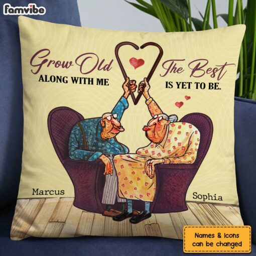 Personalized Gift For Elderly Couple Grow Old Along With Me Pillow